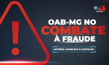 Seccional Mineira lança cartilha OAB-MG no Combate à Fraude