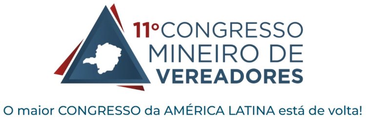 11º Congresso Mineiro de Vereadores reúne autoridades e especialistas para debater o futuro do Legislativo municipal em Belo Horizonte