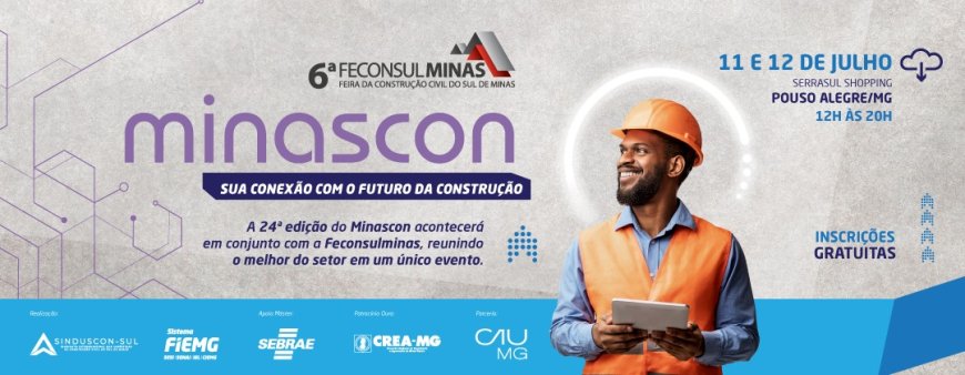 Pouso Alegre recebe encontro da construção civil com Minascon e Feconsulminas
