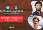 NOVO HORÁRIO | Café, Queijo e Prosa com Presidente