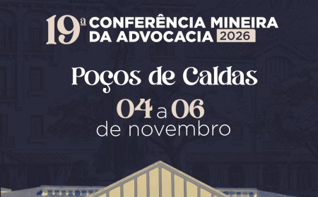 Poços de Caldas recebe a 19ª Conferência Mineira da Advocacia em novembro de 2026