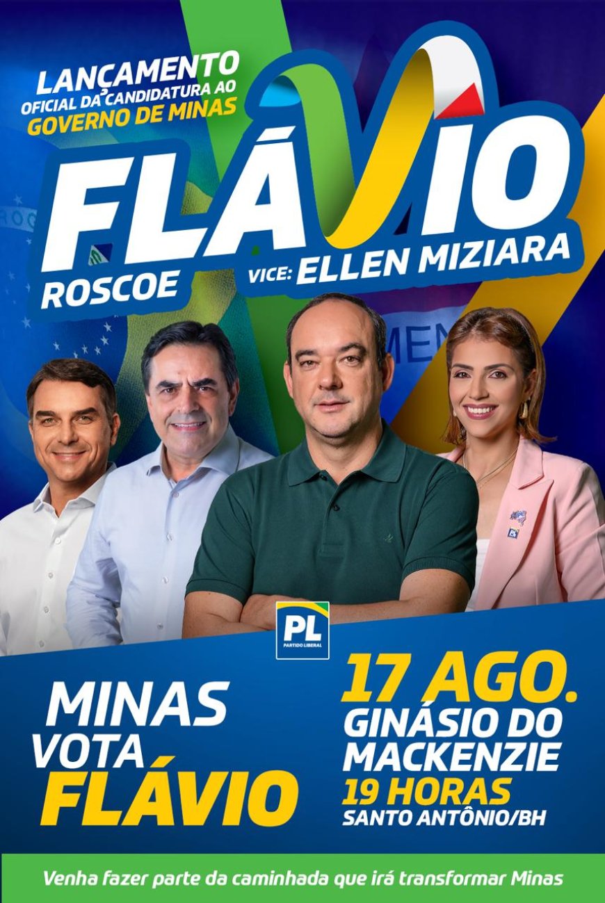 PL oficializa candidatura de Flávio Roscoe ao governo de Minas em evento nesta segunda-feira